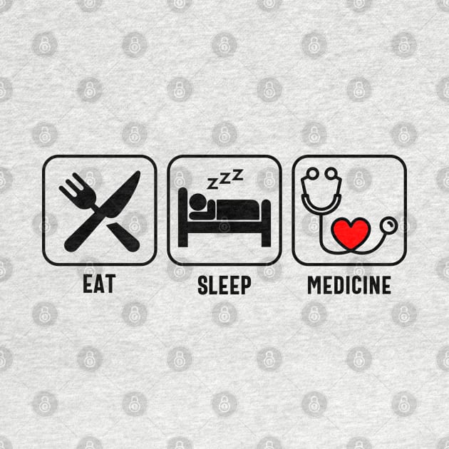 Eat. Sleep. Medicine by Carolina Cabreira